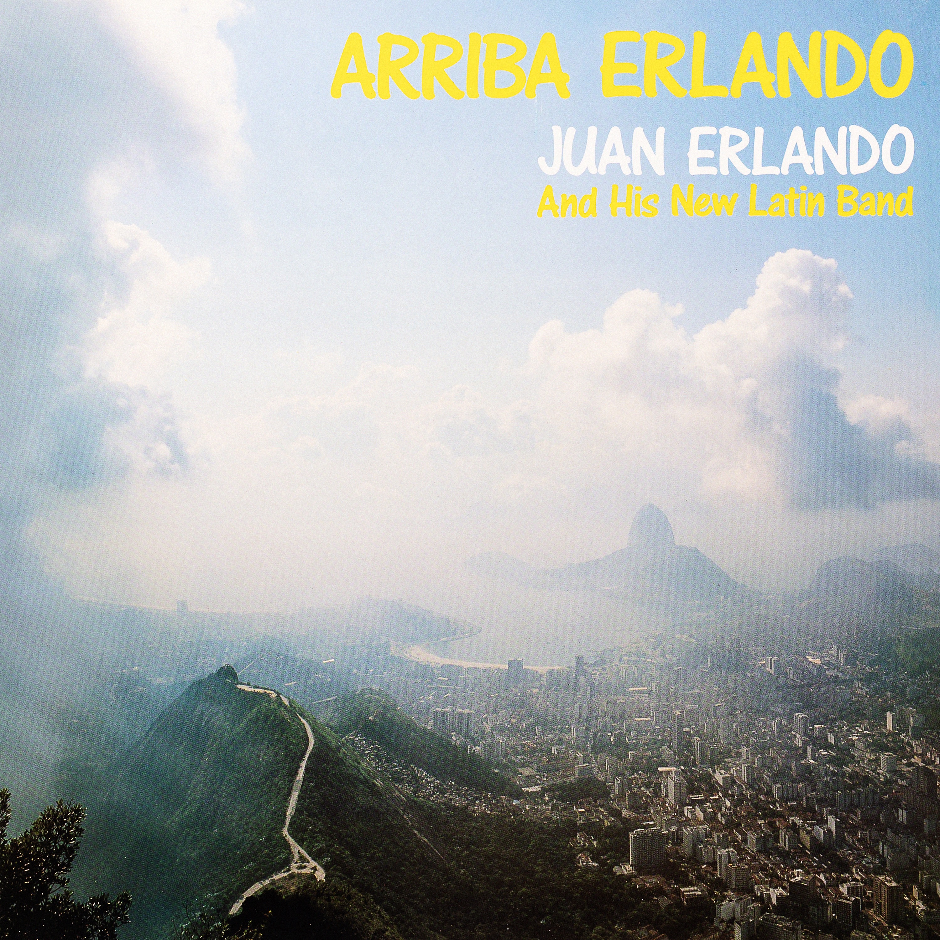 ARRIBA ERLANDO - Juan Erlando & His New Latin Band